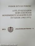A fél évszázados Horváth Péter Honismereti Szakkör első évtizede (1963-1973)