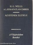 A láthatatlan ember/Az istenek eledele