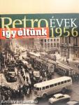 Így éltünk 1956