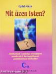 Mit üzen Isten? - C év