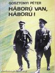 Háború van, háború!
