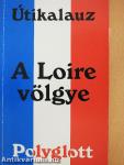 A Loire völgye