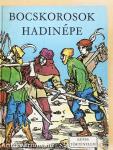 Bocskorosok hadinépe