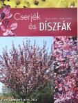 Cserjék és díszfák