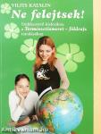 Ne felejtsek!