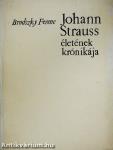 Johann Strauss életének krónikája