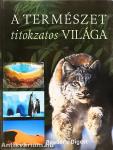 A természet titokzatos világa