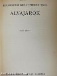 Alvajárók I-II.