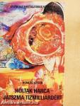 Holtak harca/Játszma tízmilliárdért