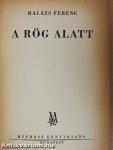 A rög alatt