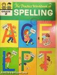 The Practice Workbook of Spelling - Grade 2
