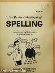 The Practice Workbook of Spelling - Grade 2