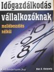 Időgazdálkodás vállalkozóknak - mellébeszélés nélkül