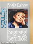 Segítség! Serdülők!