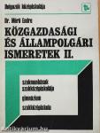 Közgazdasági és állampolgári ismeretek II.