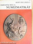 Ismerjük meg a numizmatikát