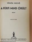 A férfi mind őrült