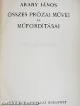 Arany János összes prózai művei és műfordításai