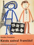Kevés szóval franciául