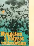 Nyugaton a helyzet változatlan