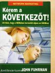 Kérem a következőt!