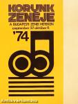 Korunk zenéje '74
