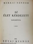 Az élet kérdezett I-II.
