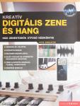 Kreatív Digitális Zene és Hang - CD-vel