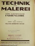 Technik der Malerei mit einer kurzgefaßten Farbenlehre/A képnézés és képalkotás művészete/Kohle und Tempera/Aquarellmalerei/Ölmalerei
