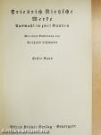 Friedrich Nietzsche Werke Auswahl in zwei Bänden I-II. (gótbetűs)