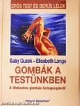 Gombák a testünkben