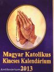Magyar Katolikus Kincses Kalendárium 2013