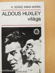 Aldous Huxley világa