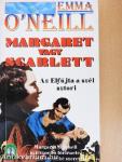 Margaret vagy Scarlett