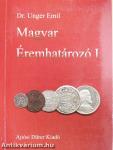 Magyar Éremhatározó I.