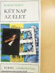 Két nap az élet