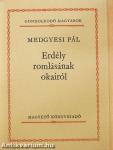 Erdély romlásának okairól