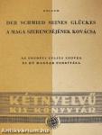 A maga szerencséjének kovácsa