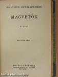 Magvetők I-II.