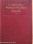 Medicina et Psychiatria Pastoralis I-II.