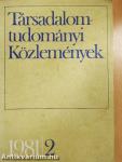 Társadalomtudományi Közlemények 1981/2.