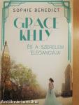 Grace Kelly és a szerelem eleganciája