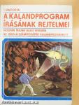 A kalandprogram írásának rejtelmei