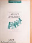 A Decade of Transition