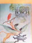 Hieronymus Bosch fantasztikus életműve