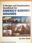 A Design and Construction Handbook for Energy-Saving Houses