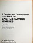 A Design and Construction Handbook for Energy-Saving Houses