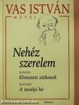 Nehéz szerelem I-II.