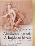 Akhilleusz haragja/A bujdosó király