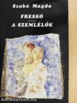 Freskó/A szemlélők